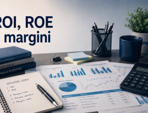 Indici di bilancio fondamentali: ROI, ROE e margini spiegati in modo pratico